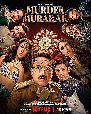فيلم Murder Mubarak 2024 مترجم