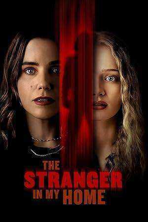 فيلم The Stranger in My Home 2025 مترجم اون لاين
