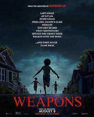 فيلم Weapons 2025 مترجم اون لاين