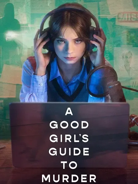 مسلسل A Good Girls Guide to Murder الموسم الثاني مترجم